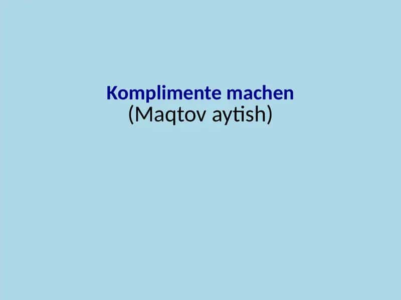 Komplimente machen 1