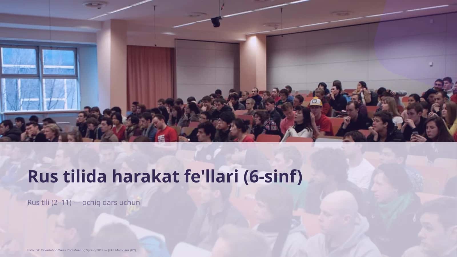 Rus tilida harakat fe'llari (6-sinf) 1