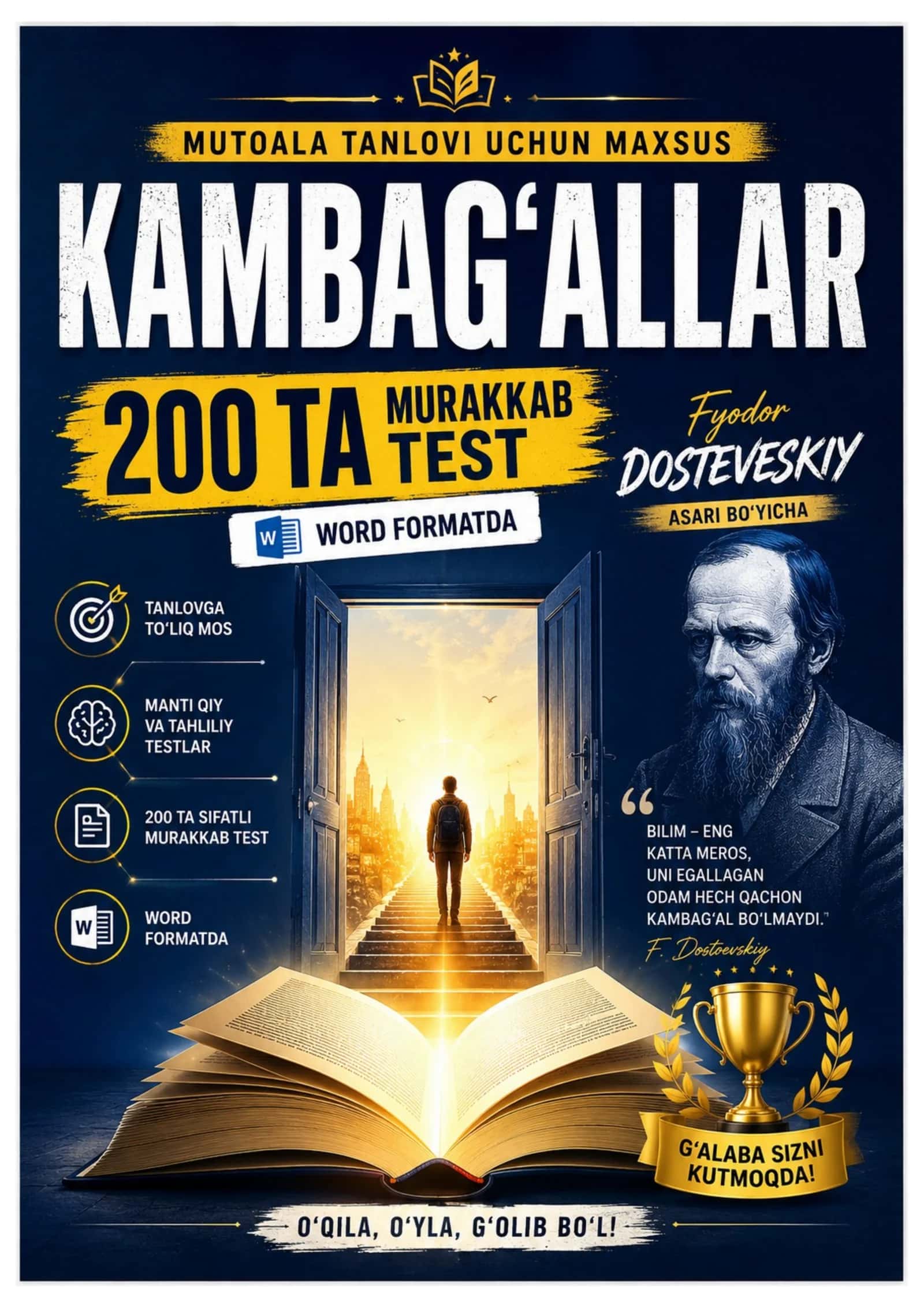 FYODER DOSTEVESKIY "Kambagʻallar" romani boʻyicha TEST 1