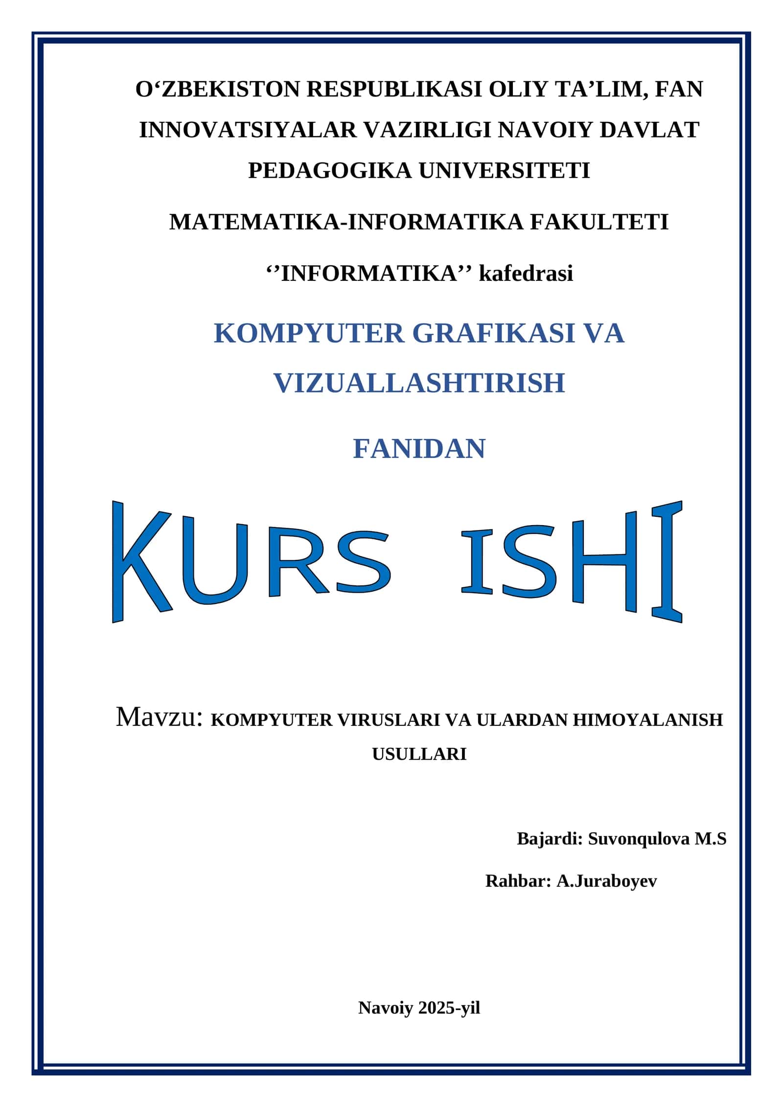 KOMPYUTER VIRUSLARI VA ULARDAN HIMOYALANISH USULLARI 1