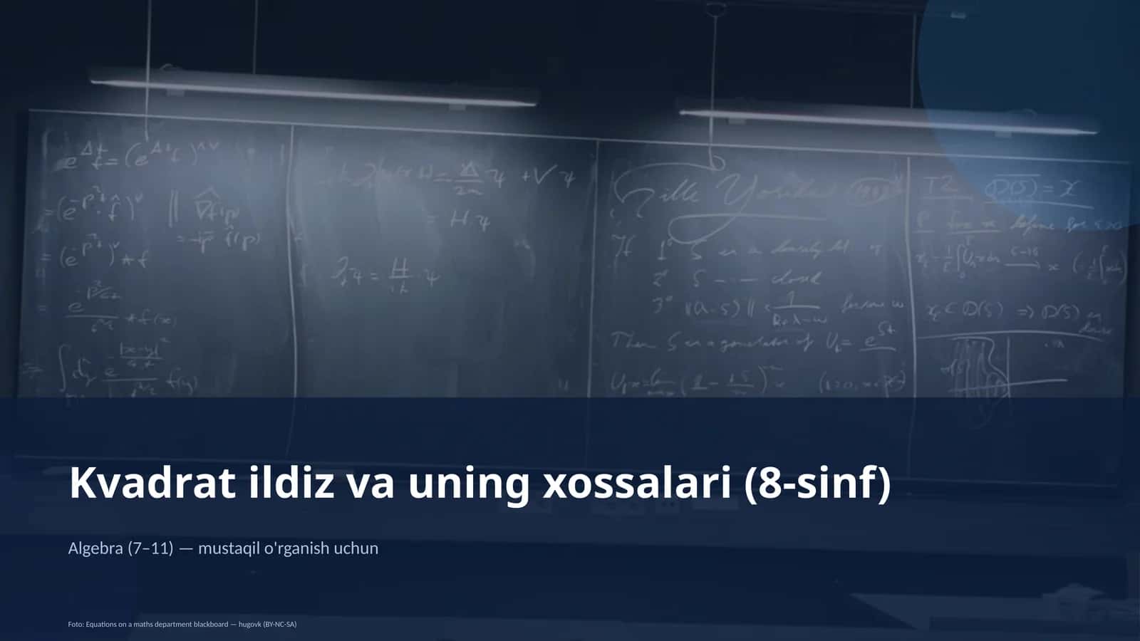 Kvadrat ildiz va uning xossalari (8-sinf) 1