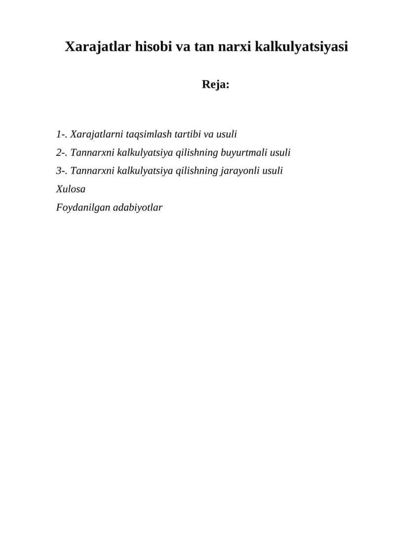 Xarajatlar hisobi va tan narxi kalkulyatsiyasi 1
