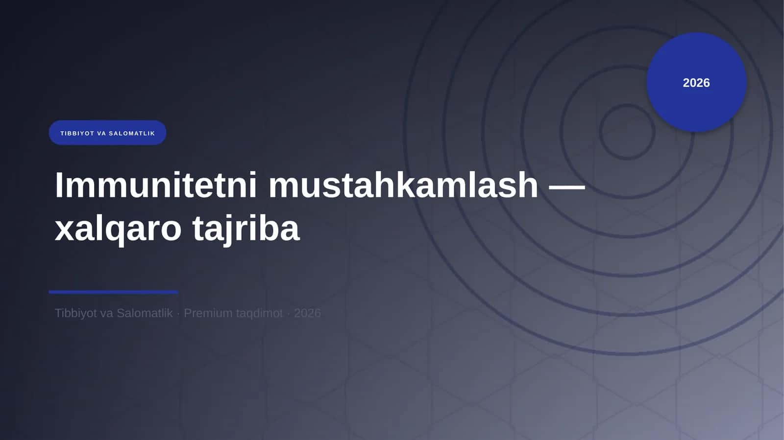 Immunitetni mustahkamlash — xalqaro tajriba 1