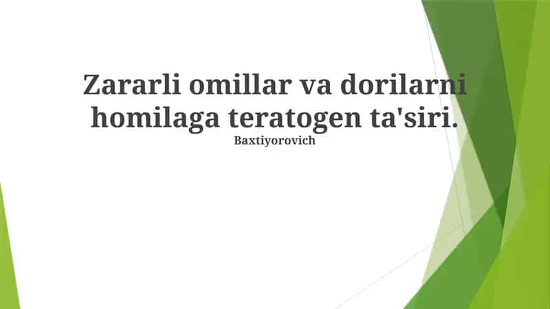Teratogenlar: Tasnifi va Mexanizmlari 1