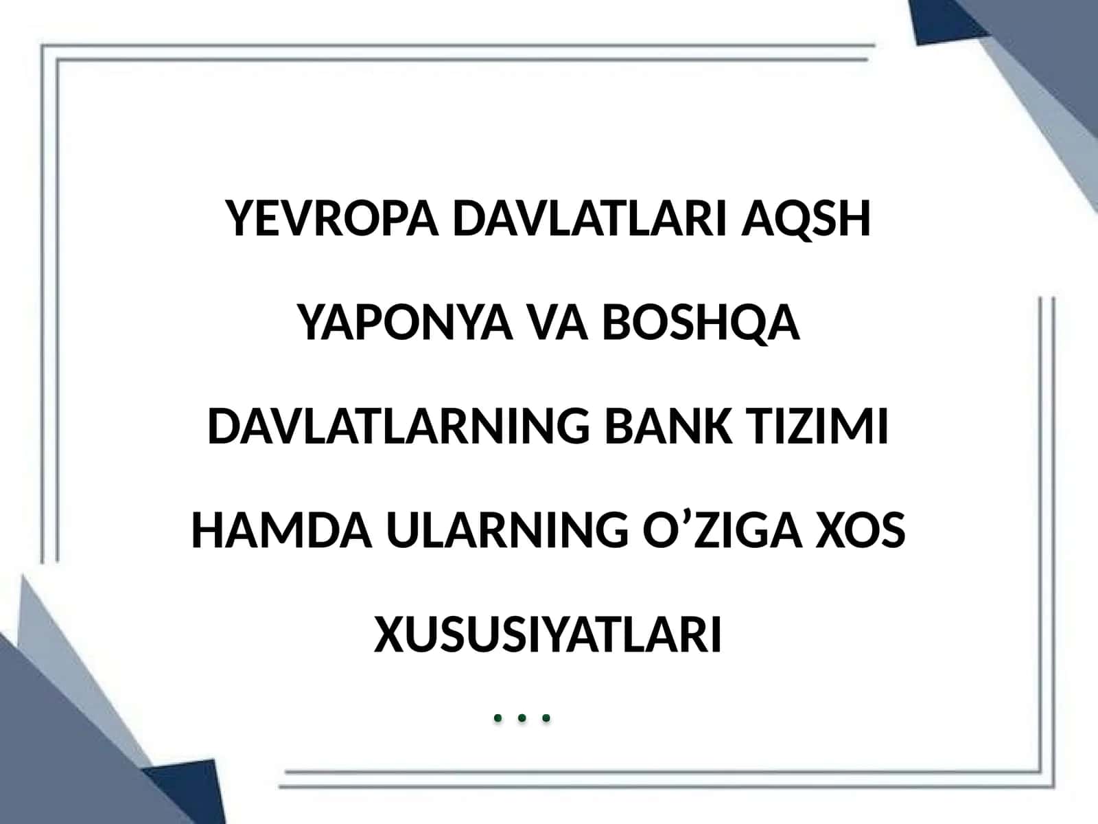 Yevropa davlatlarining bank tizimi 1
