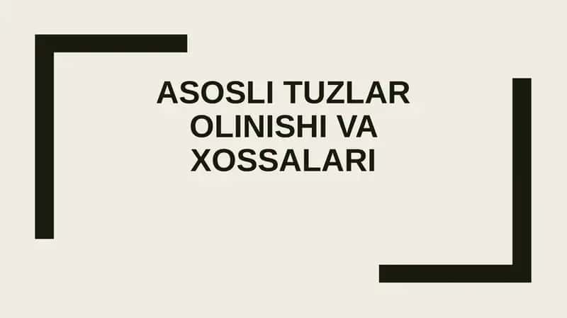 Asosli tuzlar 1