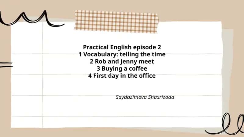 Practical English episode 2 1
