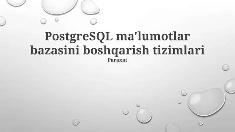 PostgreSQL ma'lumotlar bazasi boshqarish tizimlari 1