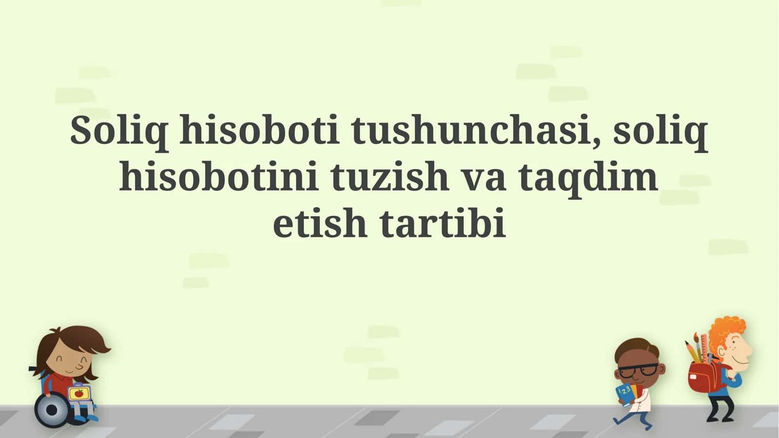 Soliq hisobotining mohiyati va turlari 1