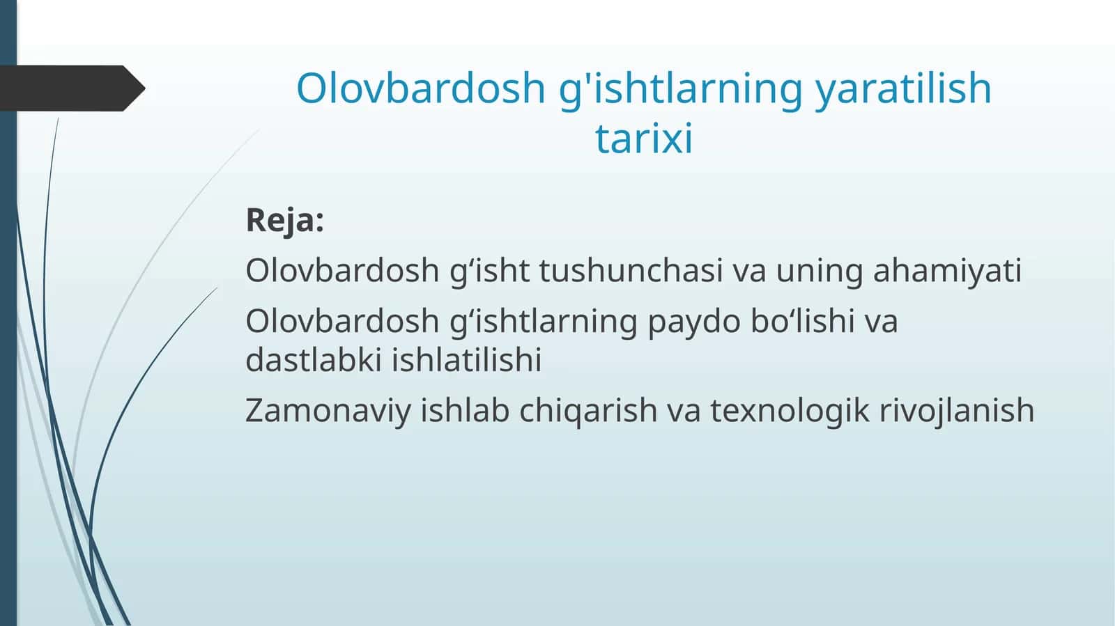 Olovbardoshg'ishtlarning yaratilishi tarixi 1