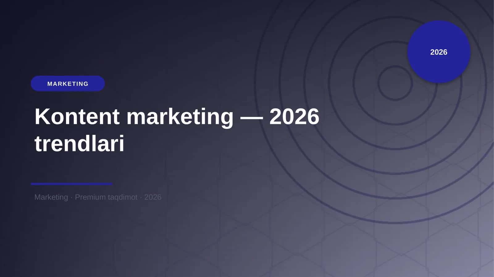 Kontent marketing — 2026 trendlari 1