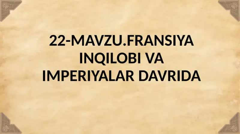 9-sinf jahon tarixi 22- mavzu 1