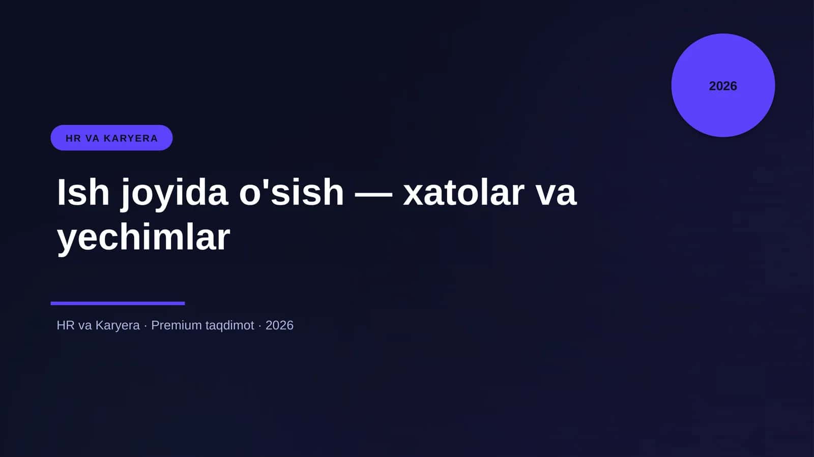Ish joyida o'sish — xatolar va yechimlar 1