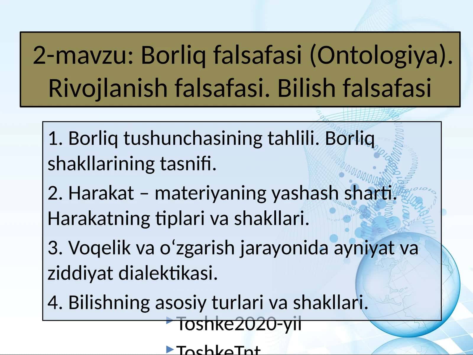 Borliq falsafasi (Ontologiya). Rivojlanish falsafasi. Bilish falsafasi 1