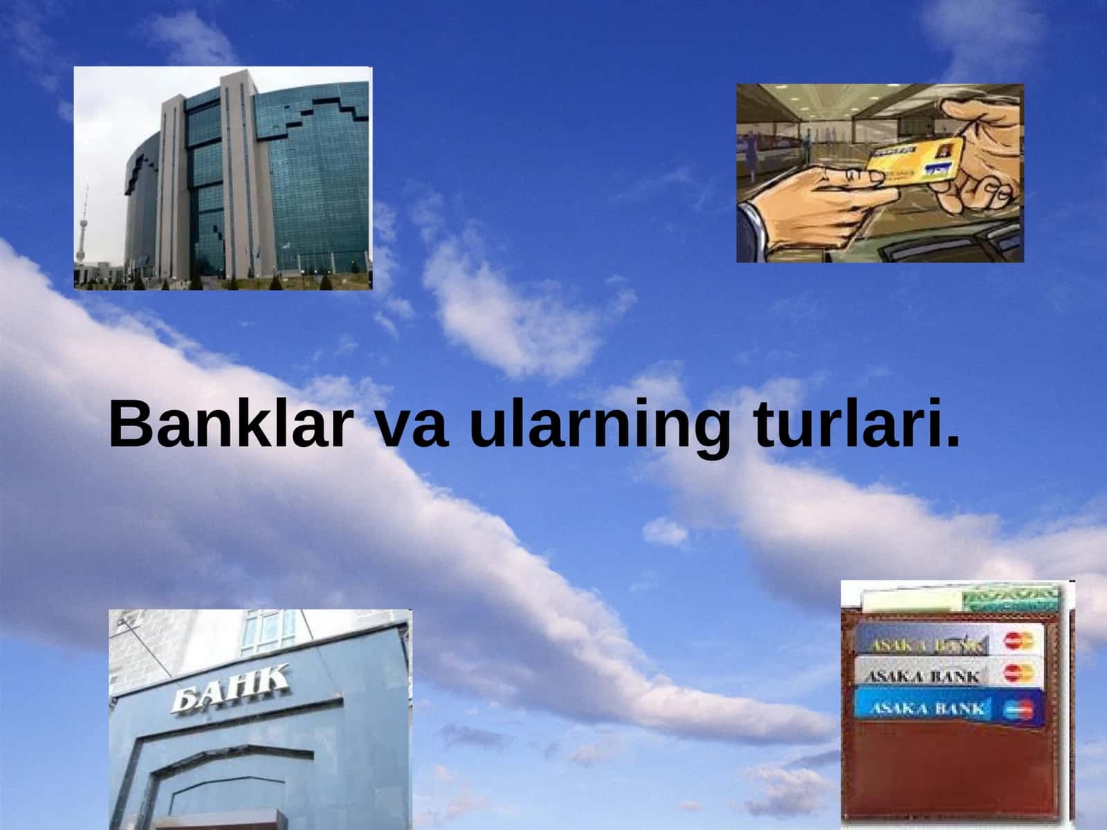 Banklar va ularning turlari 1