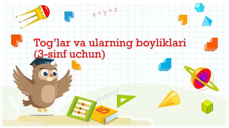 Togʻlar va ularning boyliklari 1