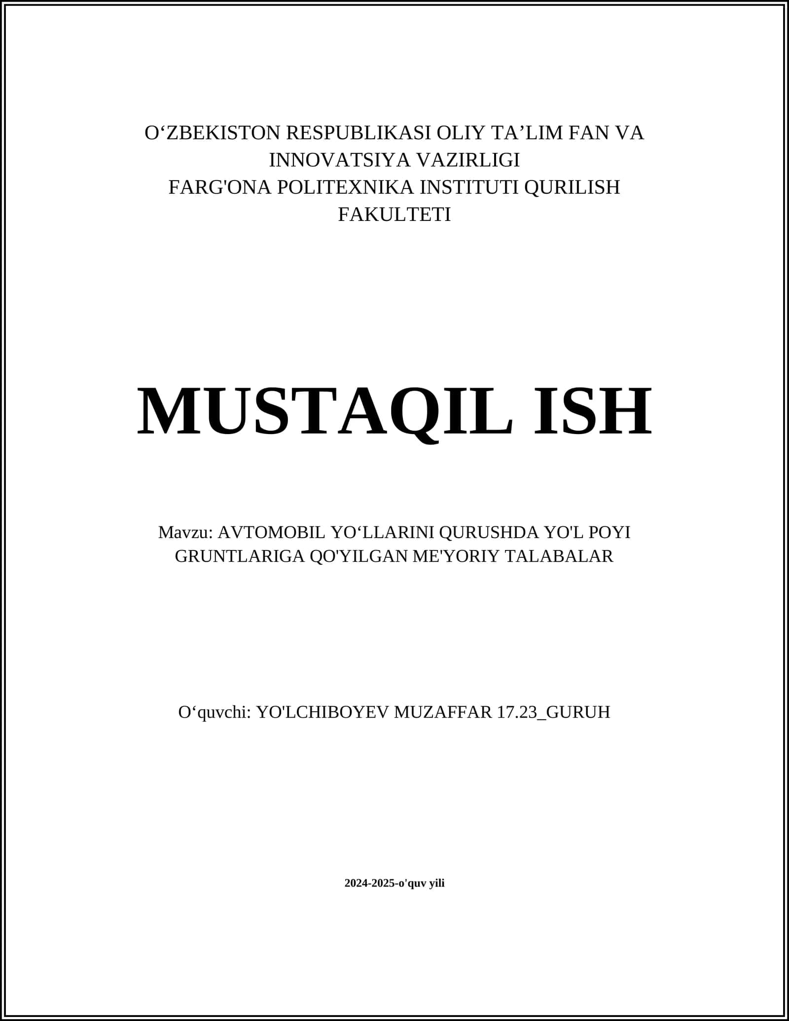 AVTOMOBIL YO‘LLARINI QURUSHDA YO'L POYI GRUNTLARIGA QO'YILGAN ME'YORIY TALABALAR 1