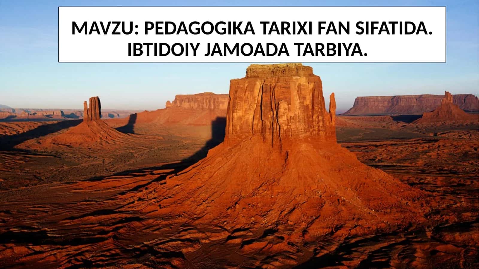 PEDAGOGIKA TARIXI FAN SIFATIDA. IBTIDOIY JAMOADA TARBIYA 1