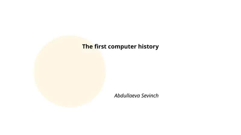 The first computer history 1