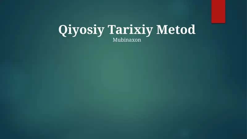 Qiyosiy Tarixiy Metod 1