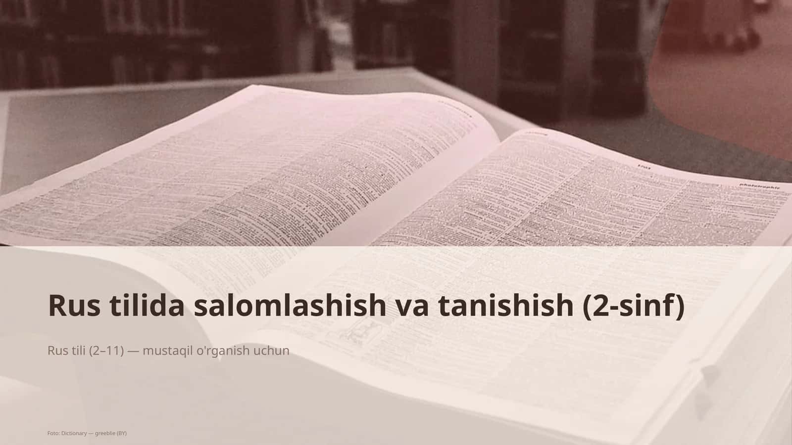 Rus tilida salomlashish va tanishish (2-sinf) 1