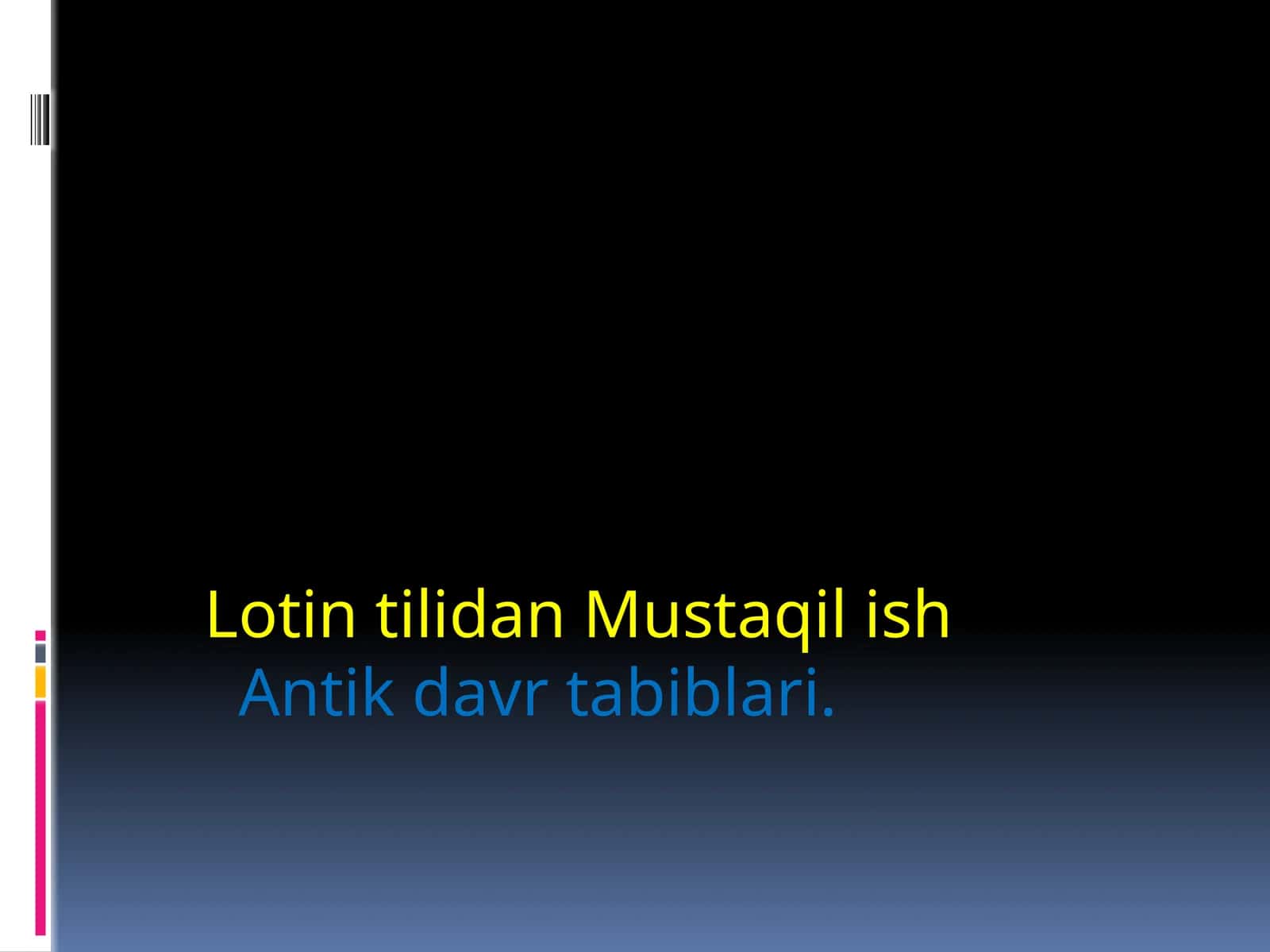 Antik davr tabiblari 1