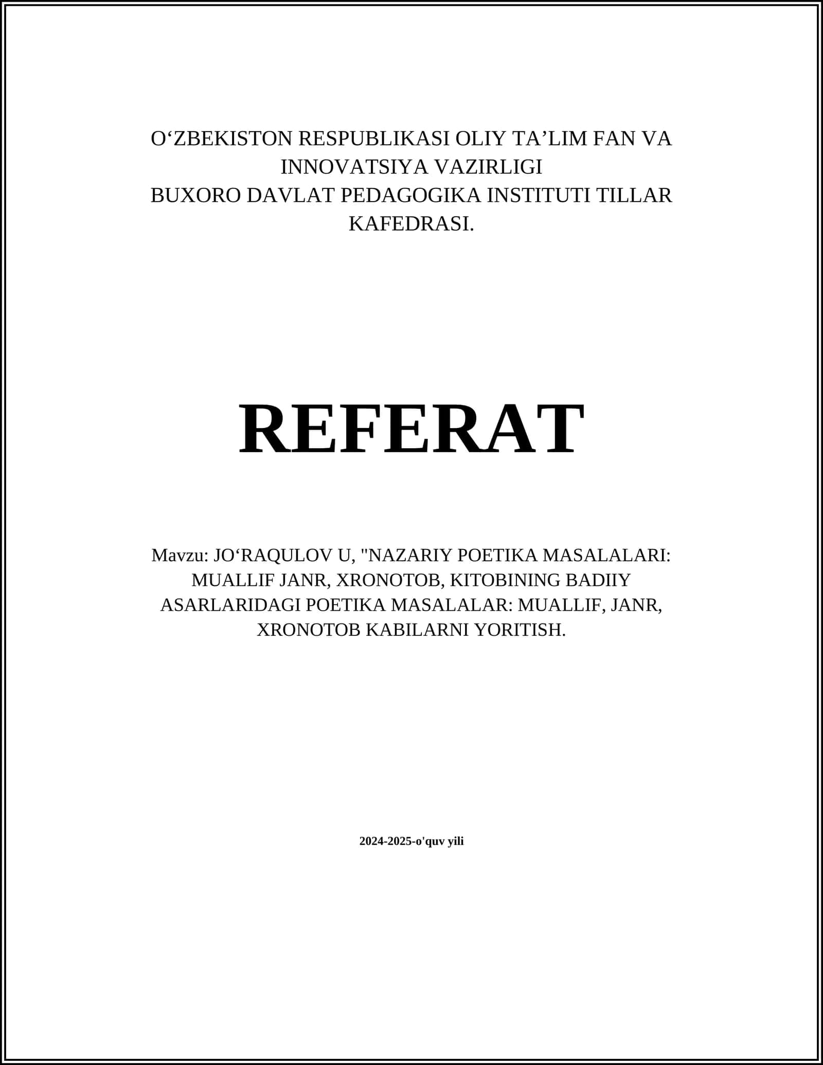 NAZARIY POETIKA MASALALARI: MUALLIF JANR, XRONOTOB, KITOBINING BADIIY ASARLARIDAGI POETIKA MASALALAR: MUALLIF, JANR, XRONOTOB KABILARNI YORITISH 1