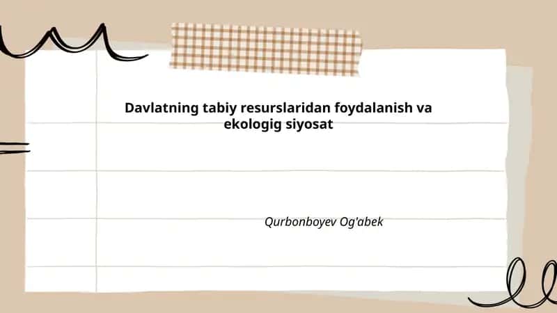 Davlatning tabiy resurslaridan foydalanish va ekologig siyosat 1