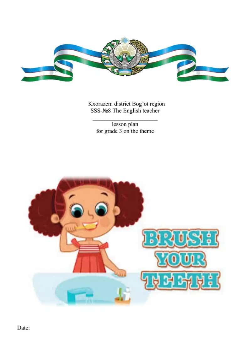 Brush your teeth. 1