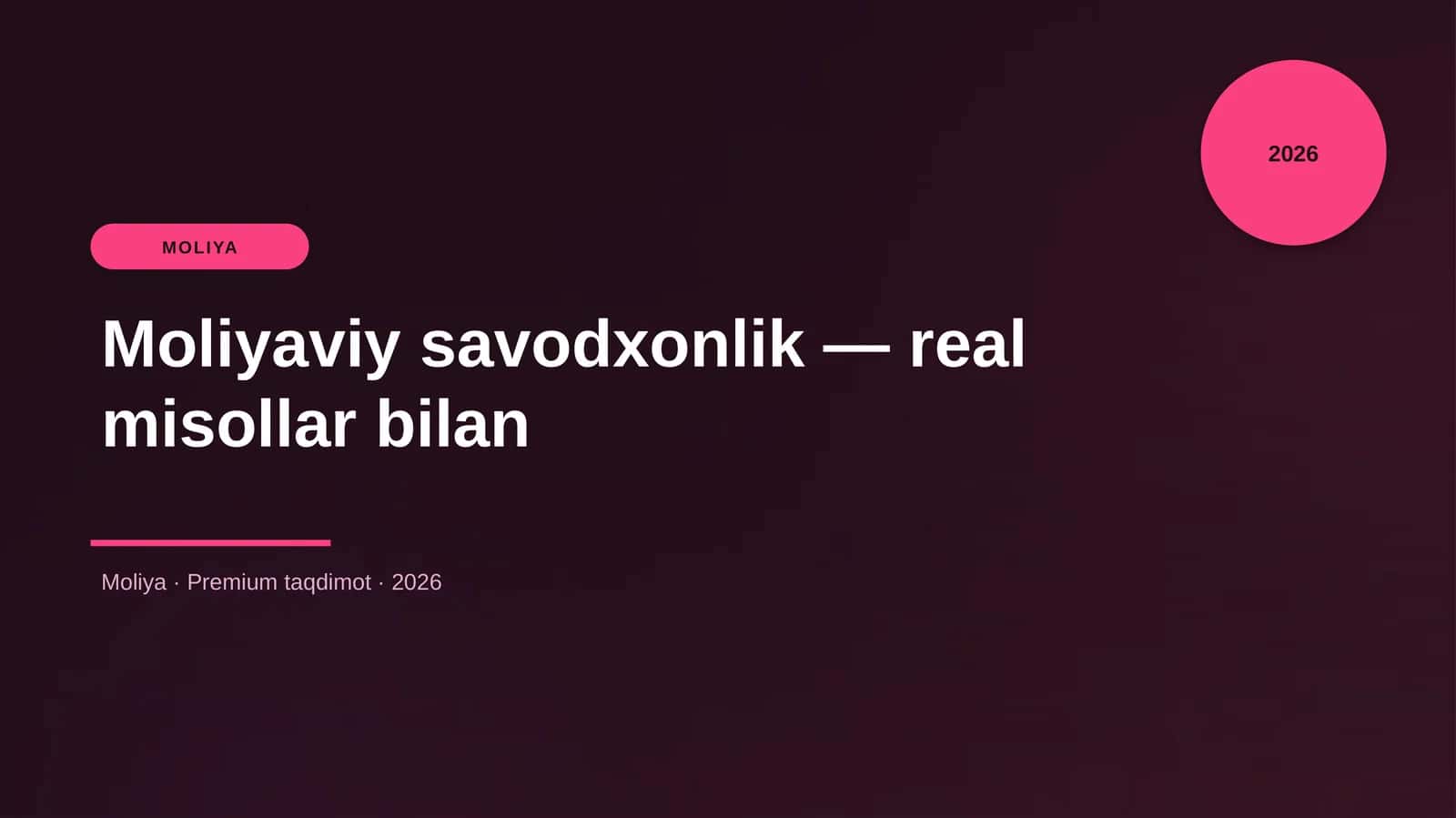 Moliyaviy savodxonlik — real misollar bilan 1