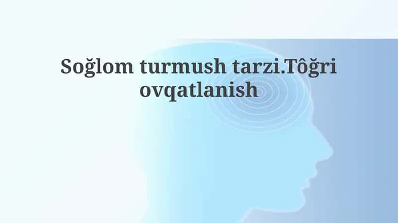 Sog'lom Turmush Tarzi Asoslari 1