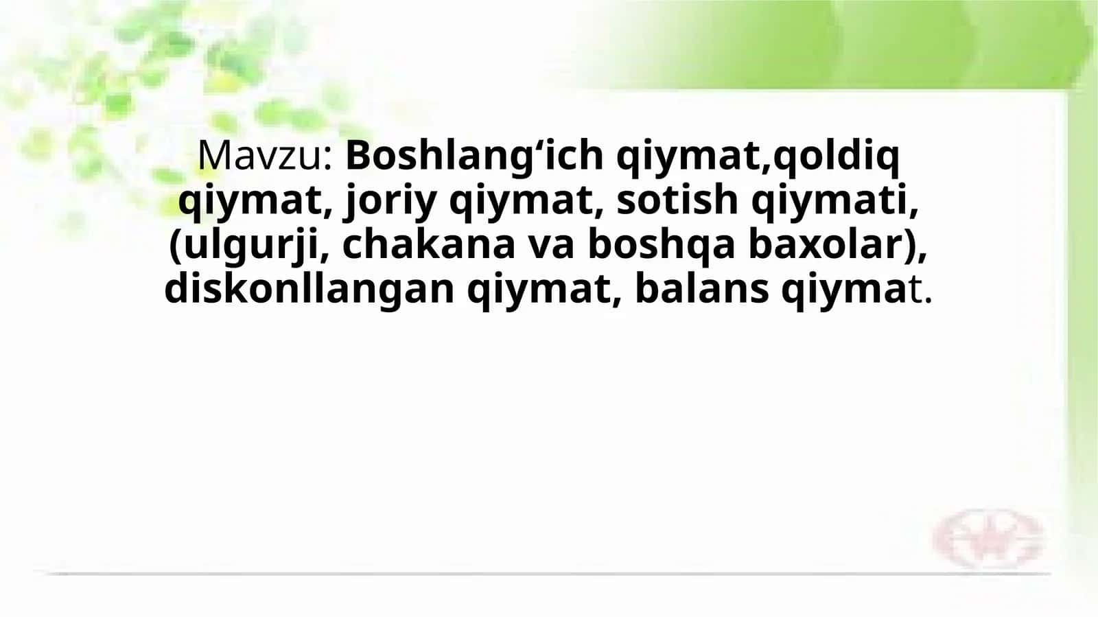 Asbob-uskunalarning boshlang‘ich qiymati 1