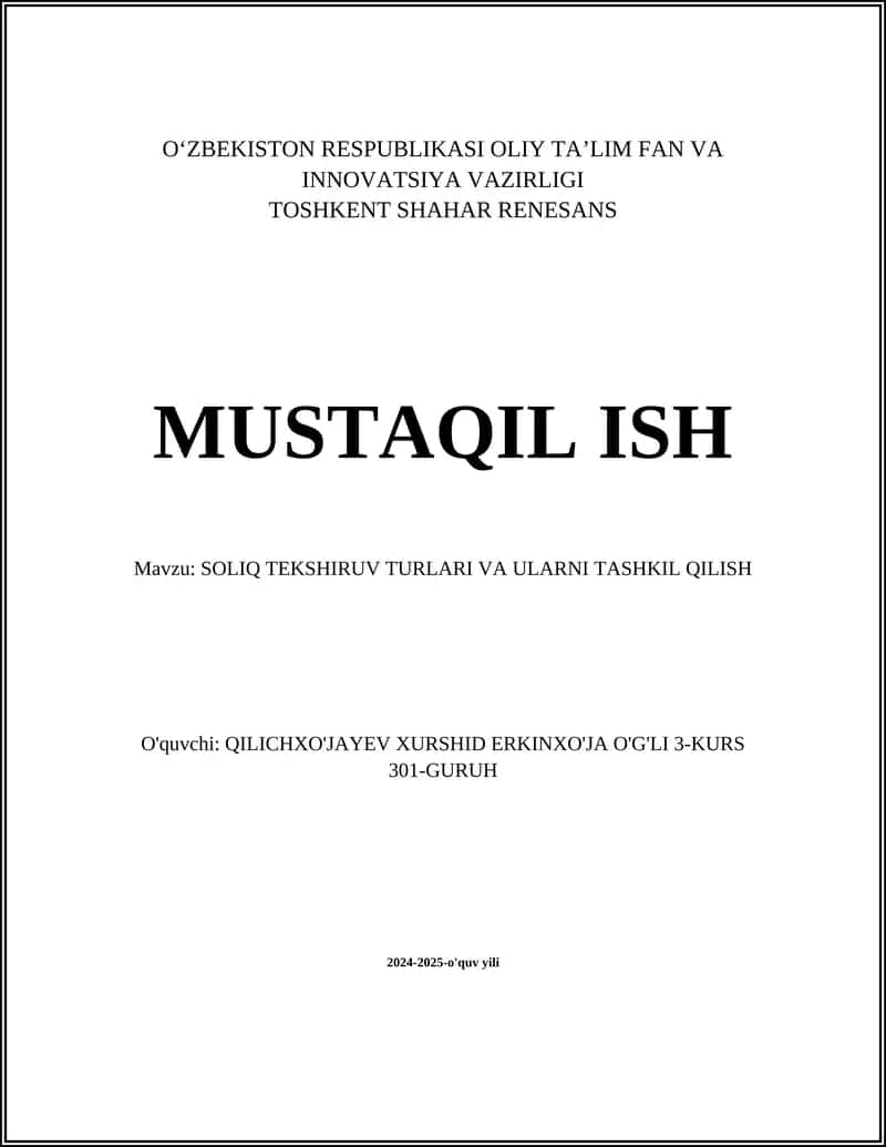 SOLIQ TEKSHIRUV TURLARI VA ULARNI TASHKIL QILISH 1