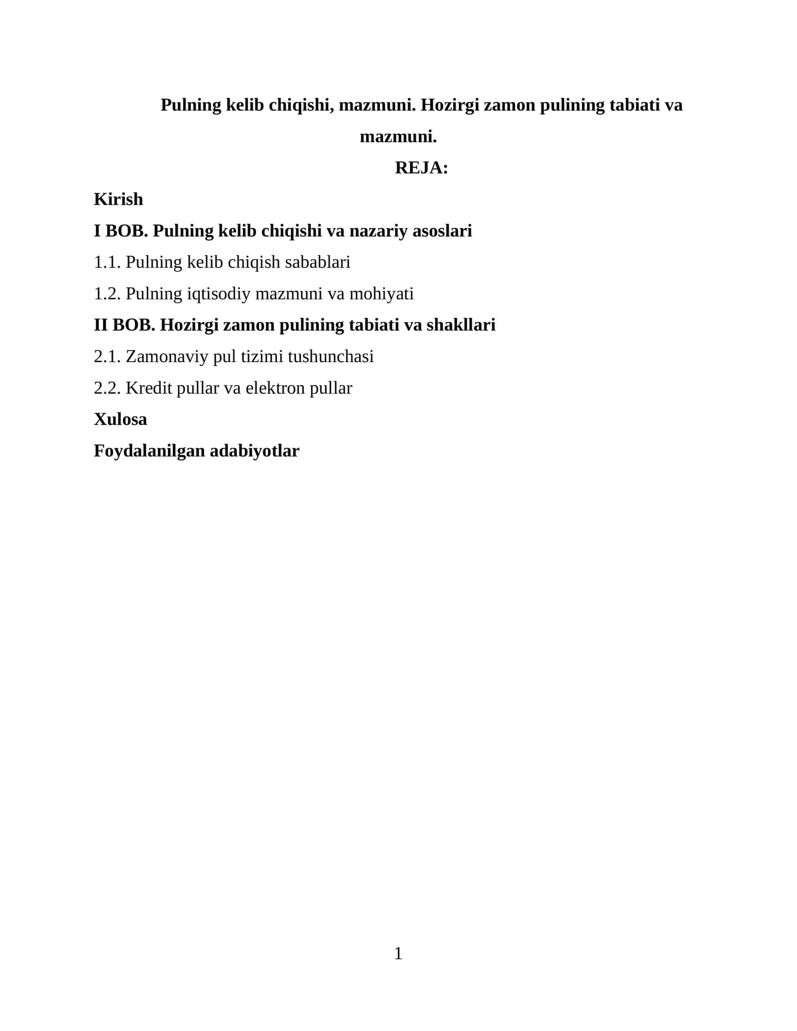 Pulning kelib chiqishi, mazmuni. Hozirgi zamon pulining tabiati va mazmuni kurs ishi 1