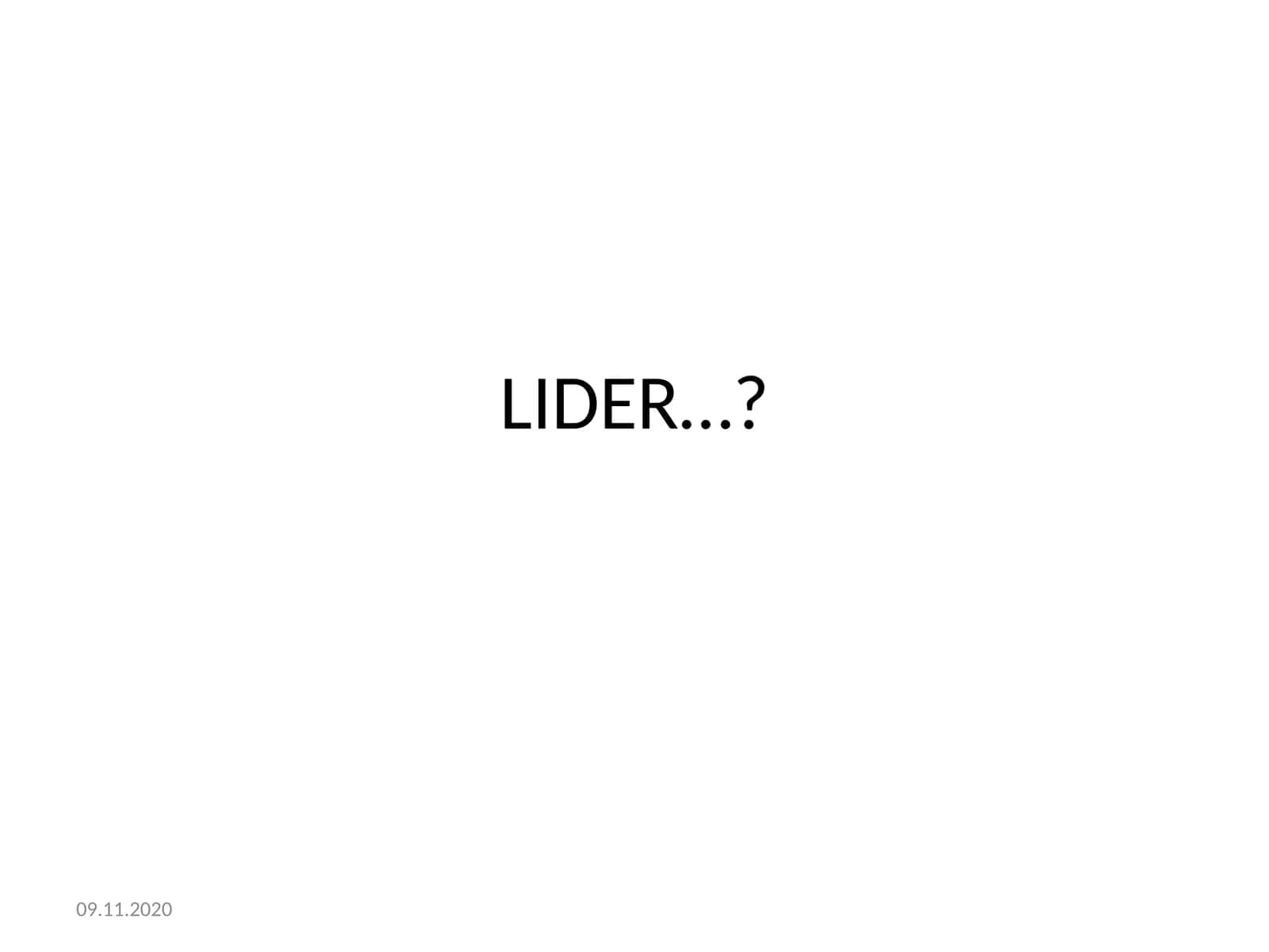 LIDER…? 1