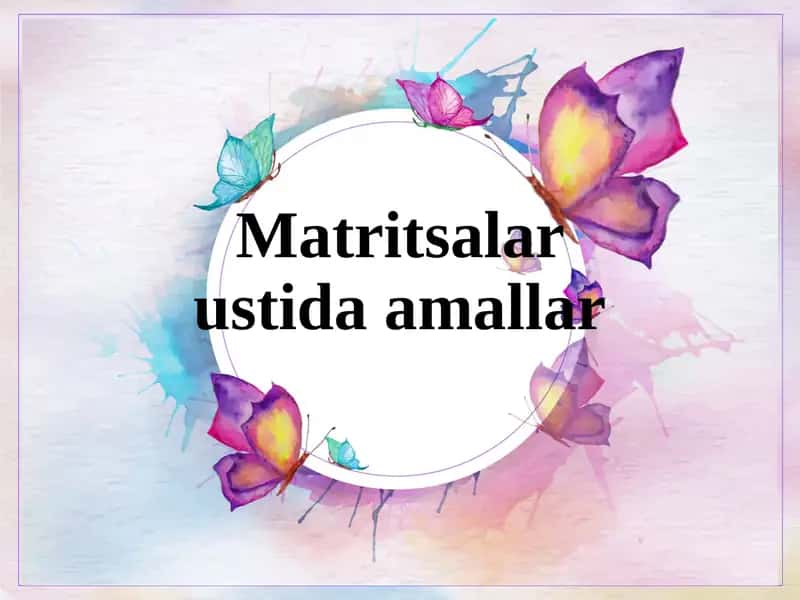 Matritsalar ustida amallar 1
