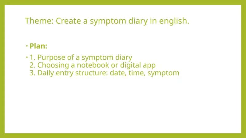 Create a symptom diary in english 1