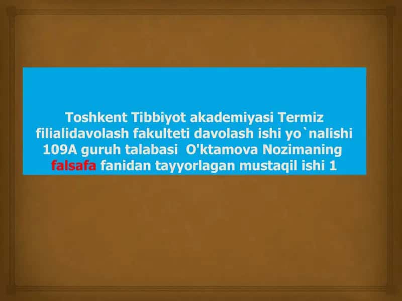 Falsafiygʻoyalar va yoʻnalishlar 1