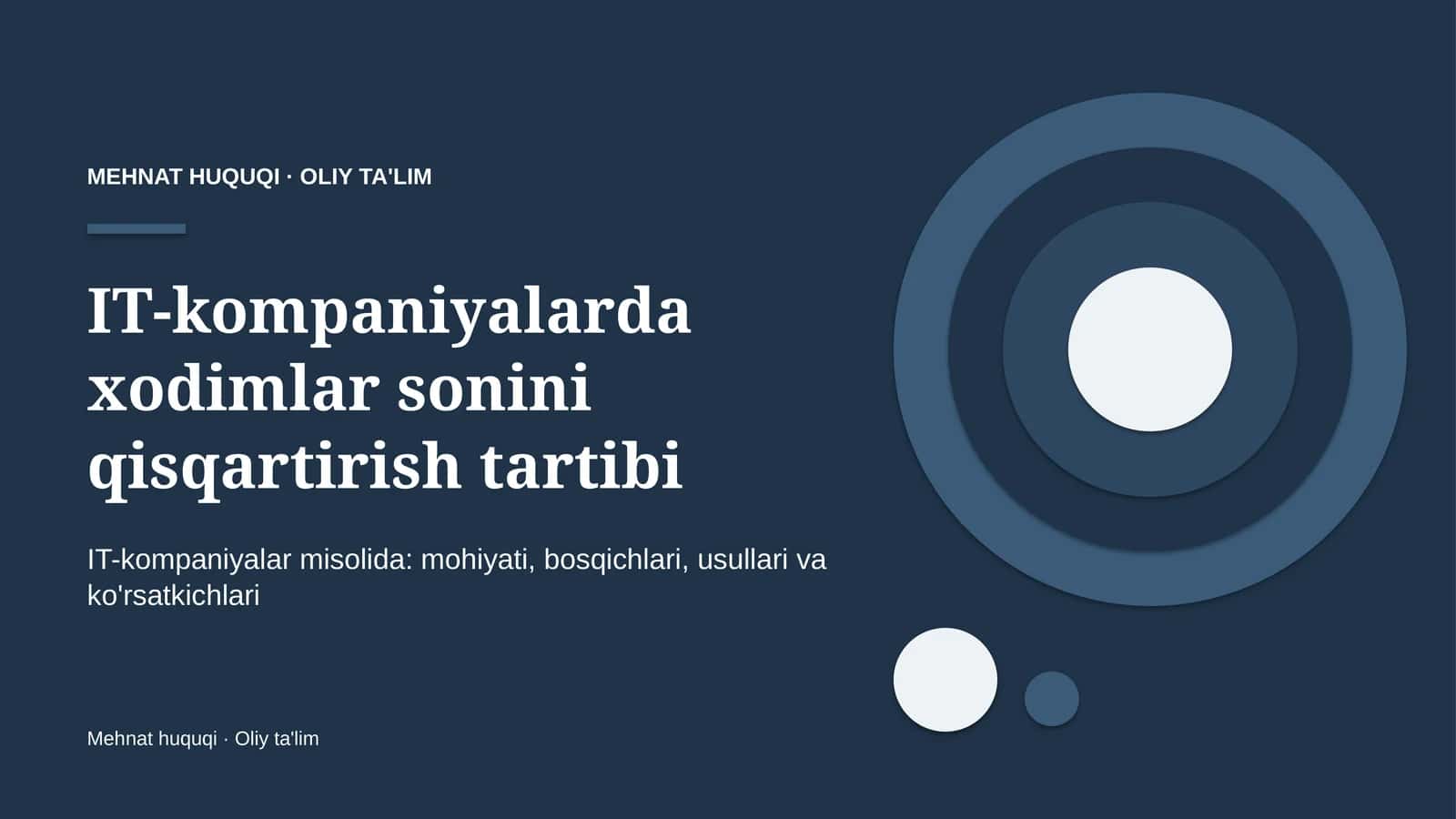 [IT-kompaniyalarda xodimlar sonini qisqartirish tartibi] 1