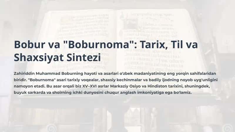 Bobur va "Boburnoma": Tarix, Til va Shaxsiyat Sintezi 1