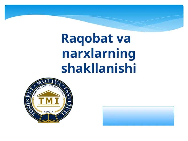 Raqobat va narxlarning shakllanishi 1