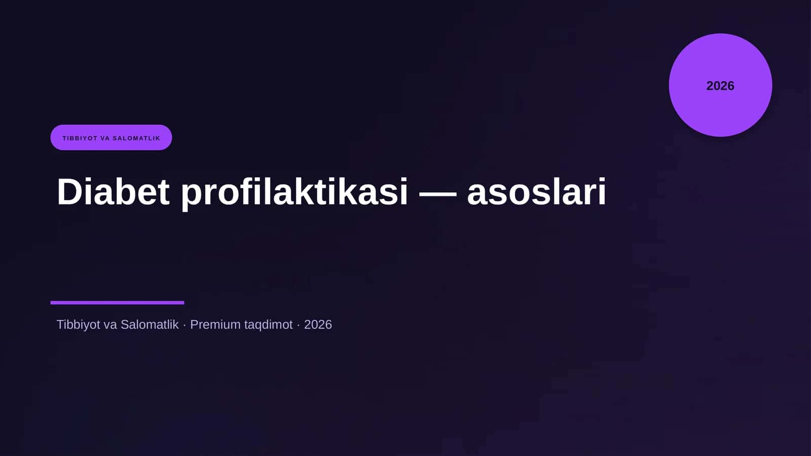 Diabet profilaktikasi — asoslari 1
