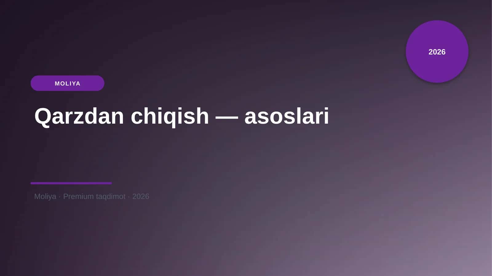 Qarzdan chiqish — asoslari 1