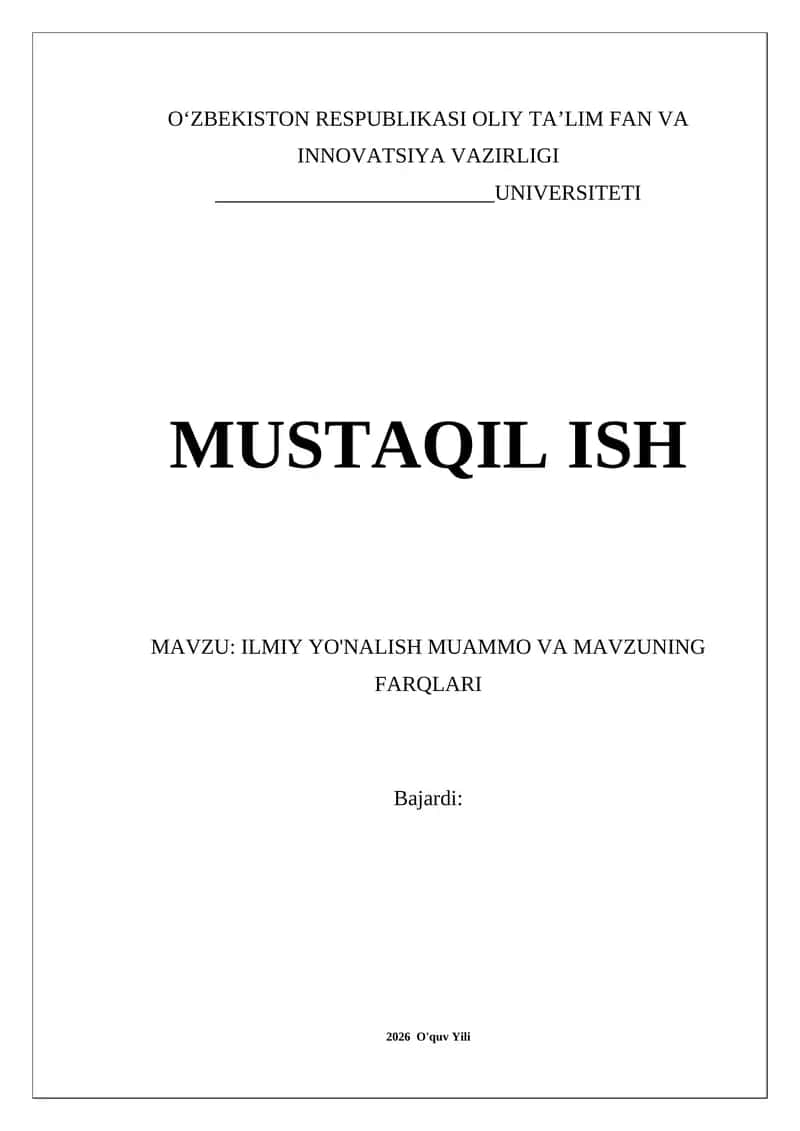ILMIY YO'NALISH MUAMMO VA MAVZUNING FARQLARI 1