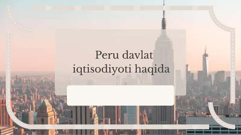 Peru davlat iqtisodiyoti haqida 1