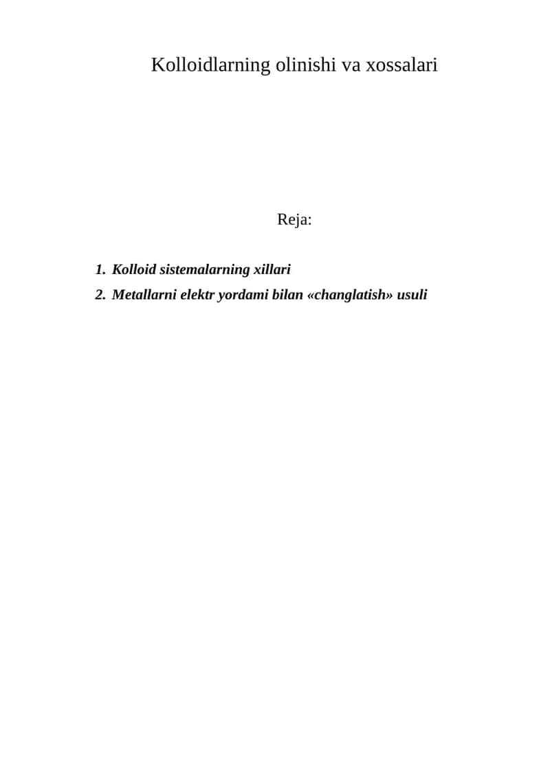 Kolloidlarning olinishi va xossalari 1
