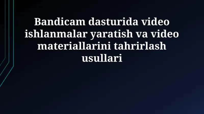 Bandicam dasturi 1