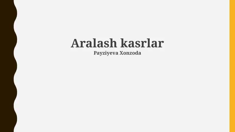 Aralash kasrlar 1