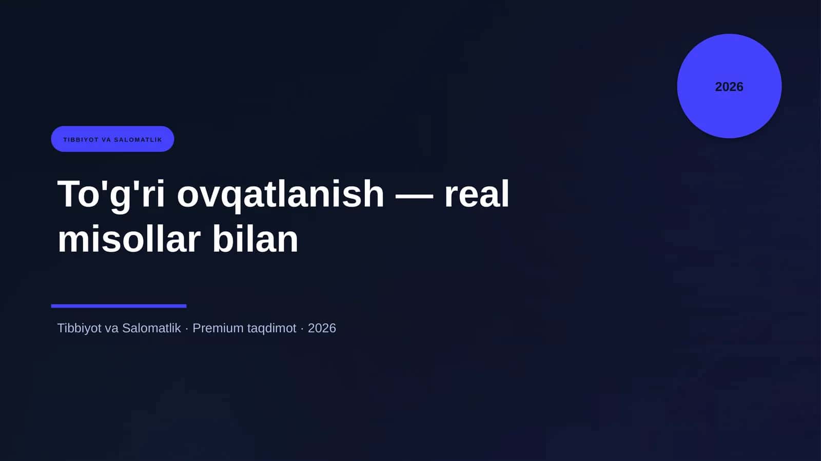 To'g'ri ovqatlanish — real misollar bilan 1