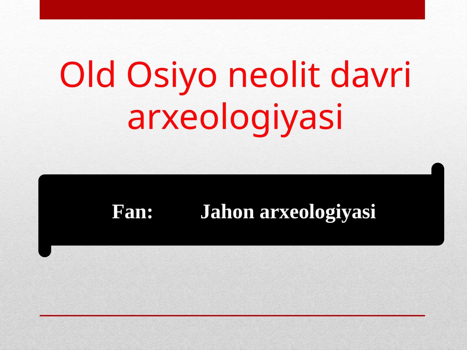 Old Osiyo neolit davri arxeologiyasi 1